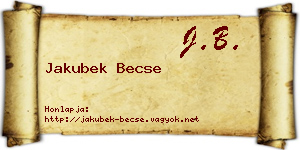 Jakubek Becse névjegykártya
